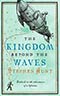 The Kingdom Beyond the Waves